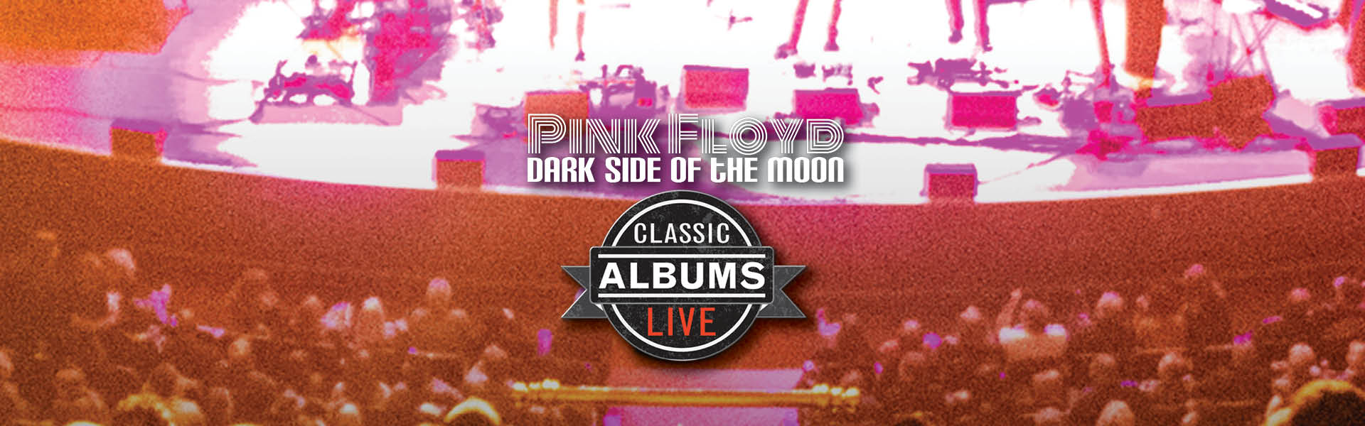 Classic Albums Live - Pink Floyd