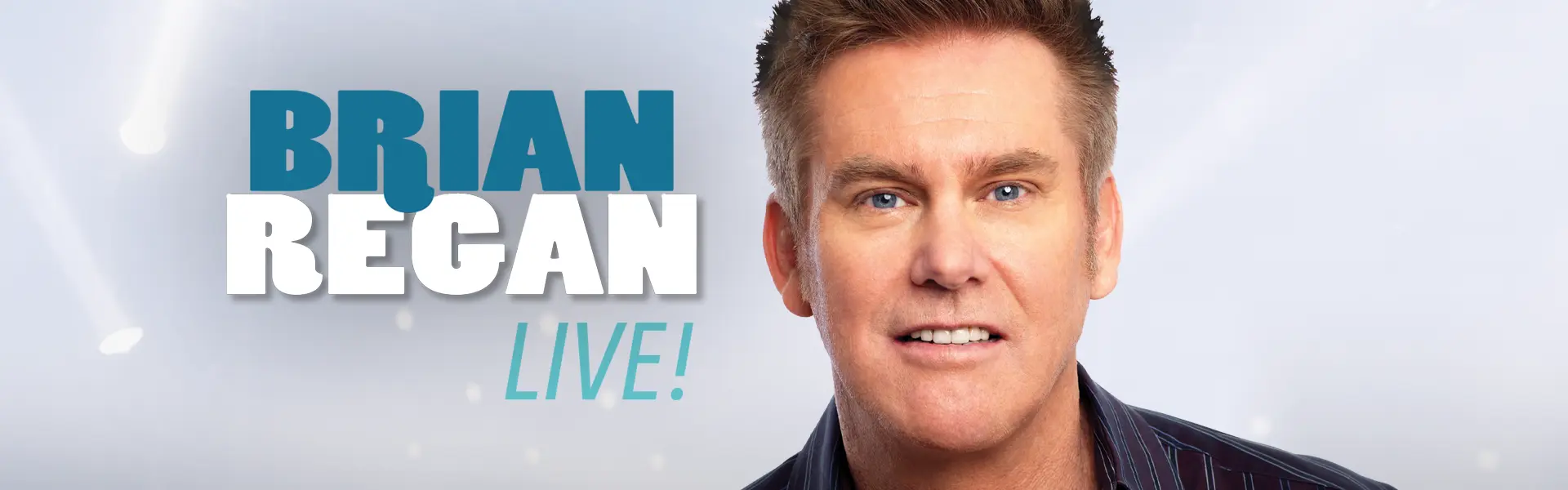 Brian Regan Live! April 21, 7:00 PM