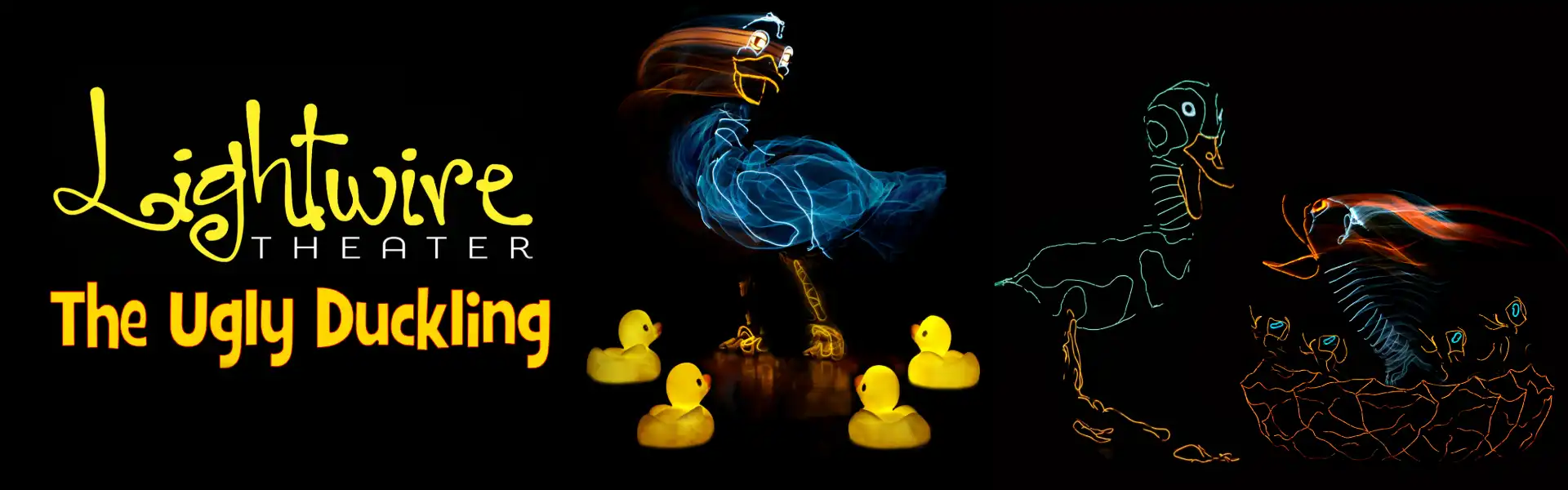 Promotional image for Lightwire Theater’s “The Ugly Duckling” featuring glowing, neon-like figures of ducklings and birds against a dark background, highlighting the unique illuminated storytelling style.